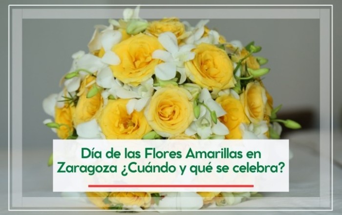 Día de las Flores Amarillas en Zaragoza ¿Cuándo y qué se celebra?